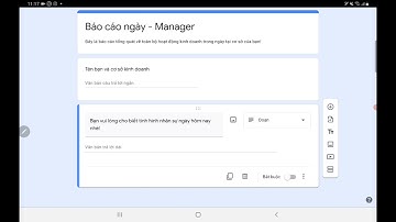 Hướng dẫn tạo báo cáo ngày bằng google form