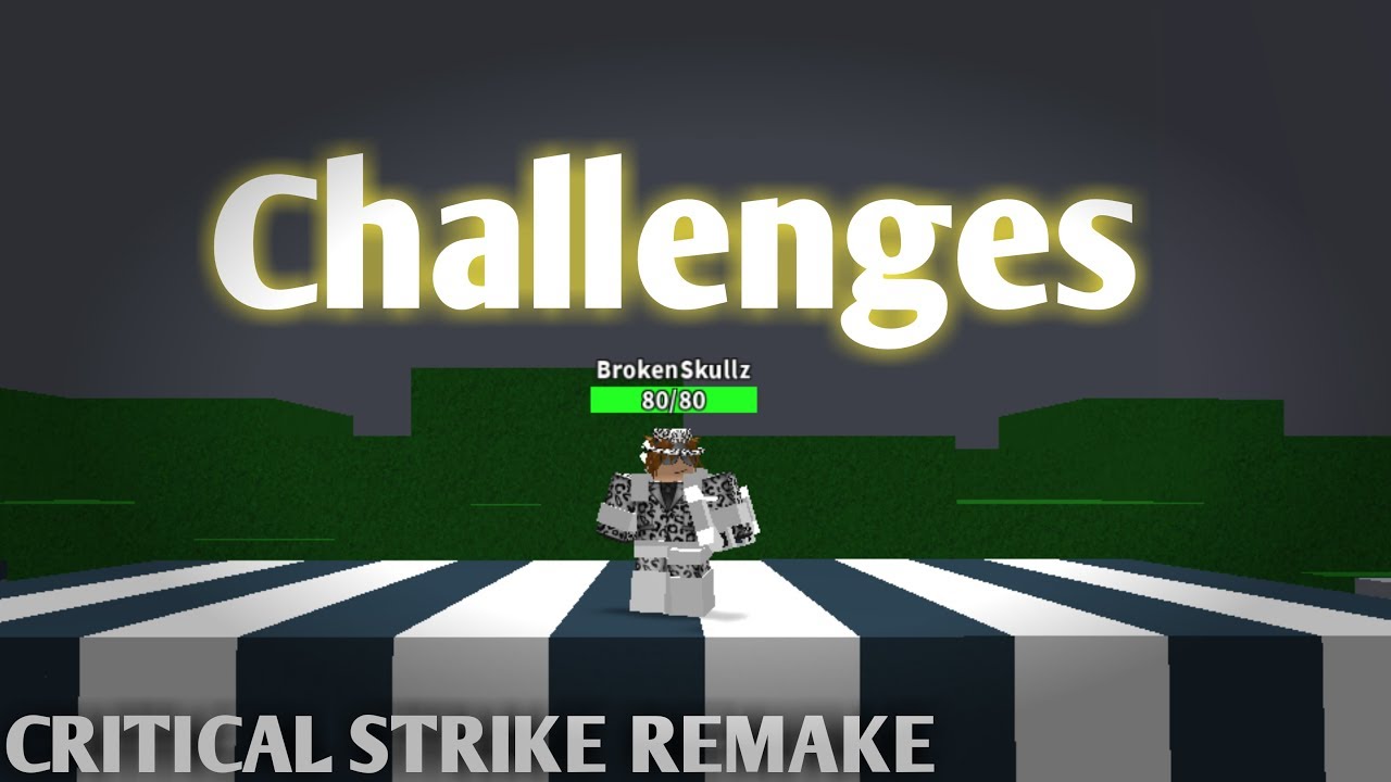 Challenges Roblox Critical Strike Remake Ft The Humaniac Youtube - watch new critical strike remake game roblox project