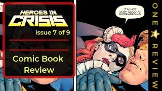 HEROES IN CRISIS #7 - (Pretentious) Comic Book Review Video