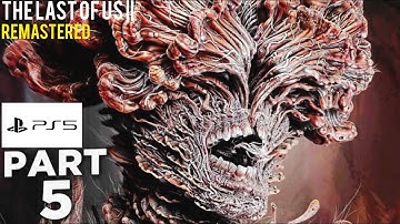THE LAST OF US PART 2 Remastered  Walkthrough Gameplay Part - 5 FLASHBACK (PS5)
