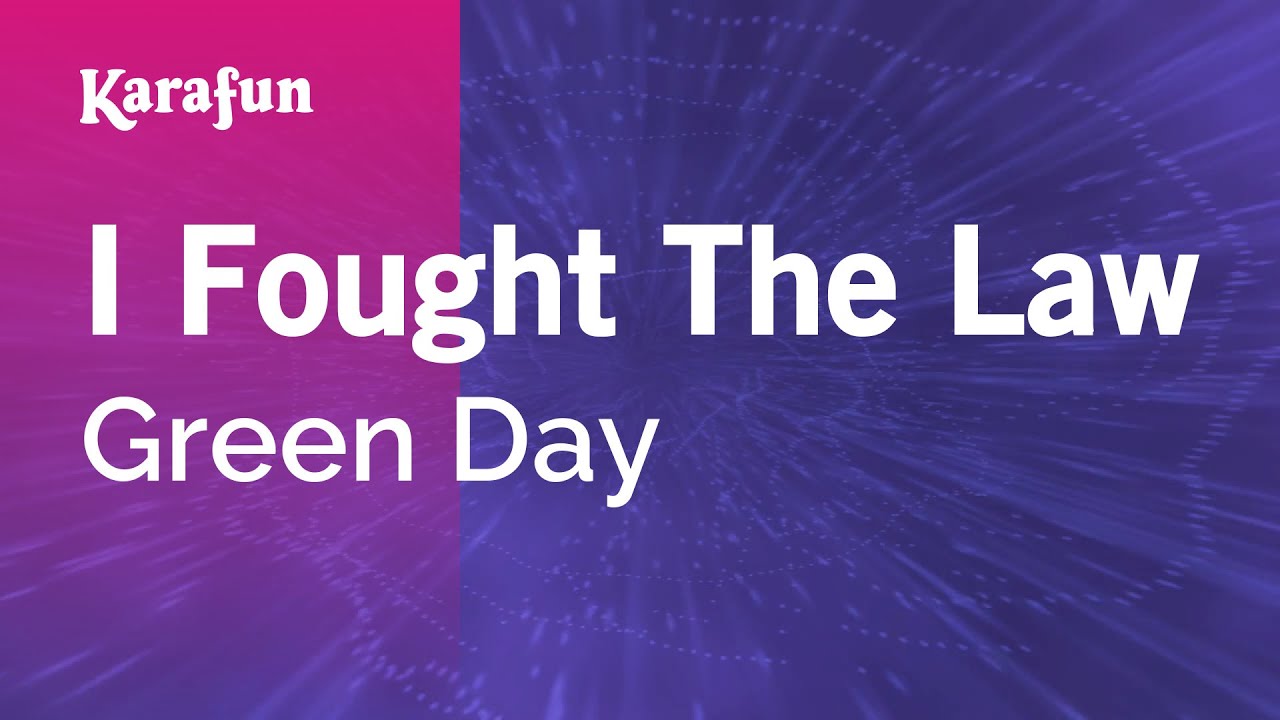 I Fought the Law - Green Day | Karaoke Version | KaraFun
