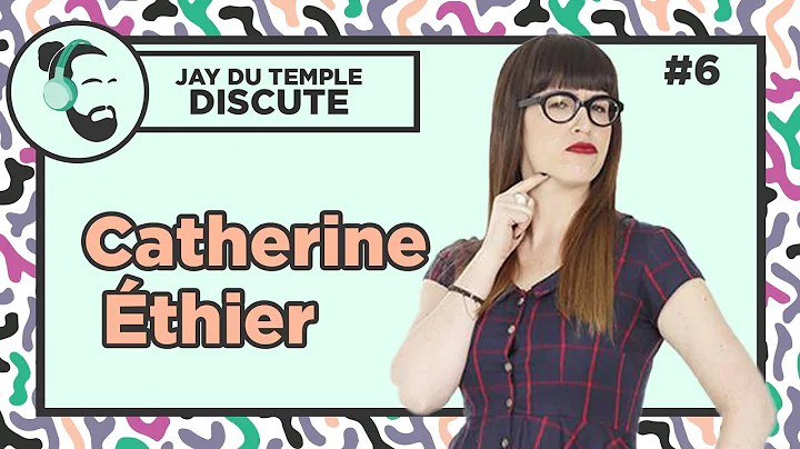 Jay Du Temple discute #6 - Catherine thier