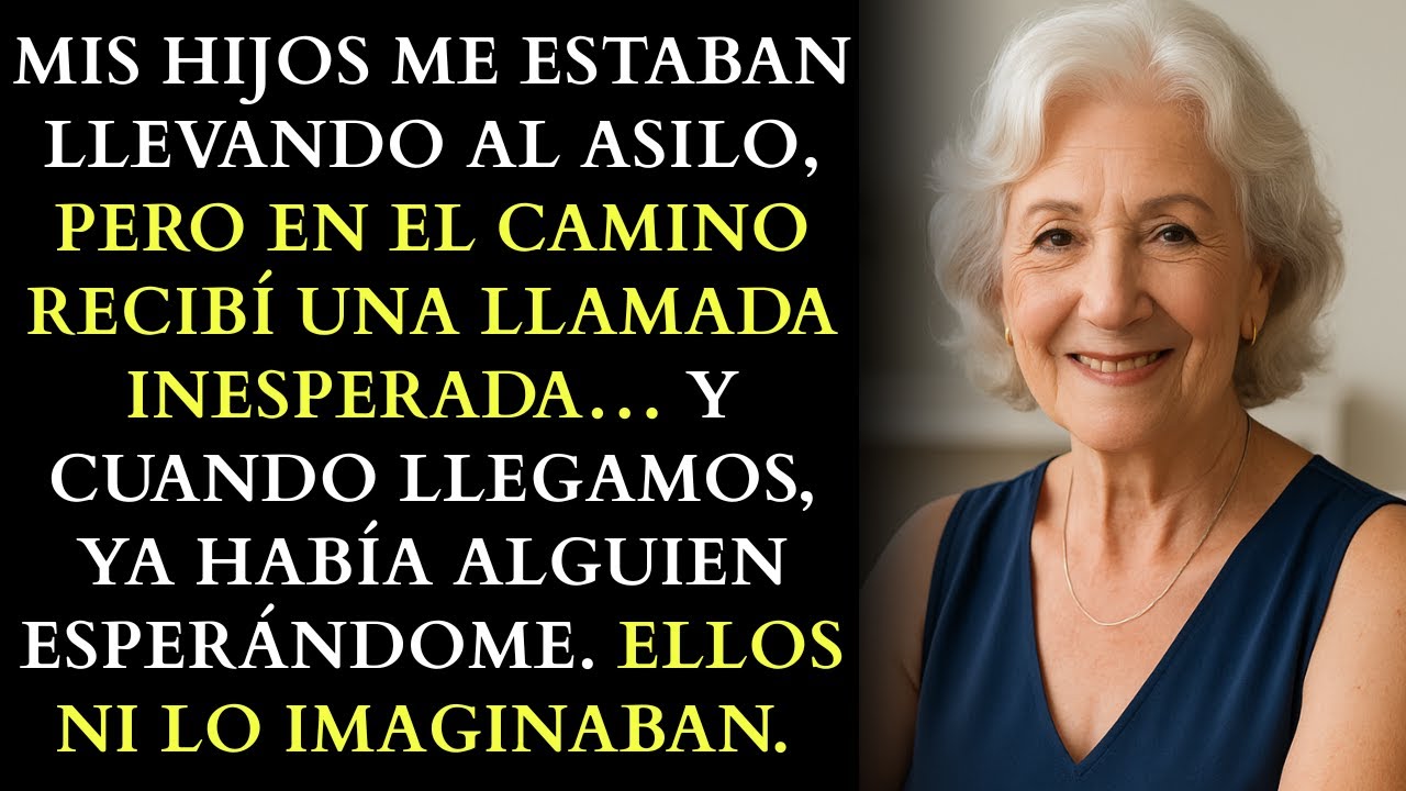 Mis Hijos Me Llevaban A Un Asilo, Pero En El Camino Recibí Una Llamada… Y Todo Cambió...