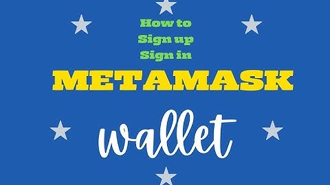 How to sign in | sign up metamask wallet