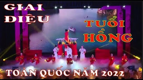 Giai điệu tuổi hồng toàn quốc năm 2022
