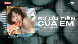 Sự Ưu Tiên Của Em (SATAN REMIX) Lê Gia Bảo ♫ Em Dành Sự Ưu Tiên Để Em Lo Cho Chuyện Tình Duyên Remix