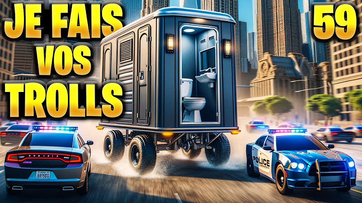 JE FAIS VOS TROLLS 59 (GTA 5 RP)