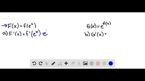 Suppose f is differentiable on ℝ. Let F(x) = f(e^x) and G(x) = e^f(x). Find expressions …