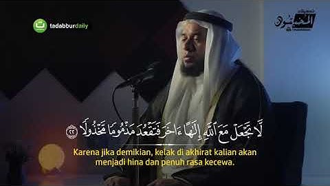 Tadabbur Surah Al Israa' سورة الإسراء - Syeikh Hassan Issa