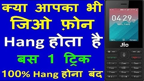 Jio Phone Hang Problem solution