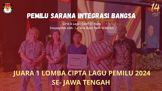 Pemilu Sarana Integrasi Bangsa - Desfi ft. Winarsih | Juara 1 Lomba Cipta Lagu Pemilu 2024 se-Jateng