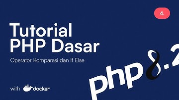 Tutorial PHP Dasar : 4. Operator Komparasi dan If Else