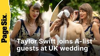 Taylor Swift Joins A-list Guests At Star-studded UK Wedding Of Oli Jacobs And Laura Sisk