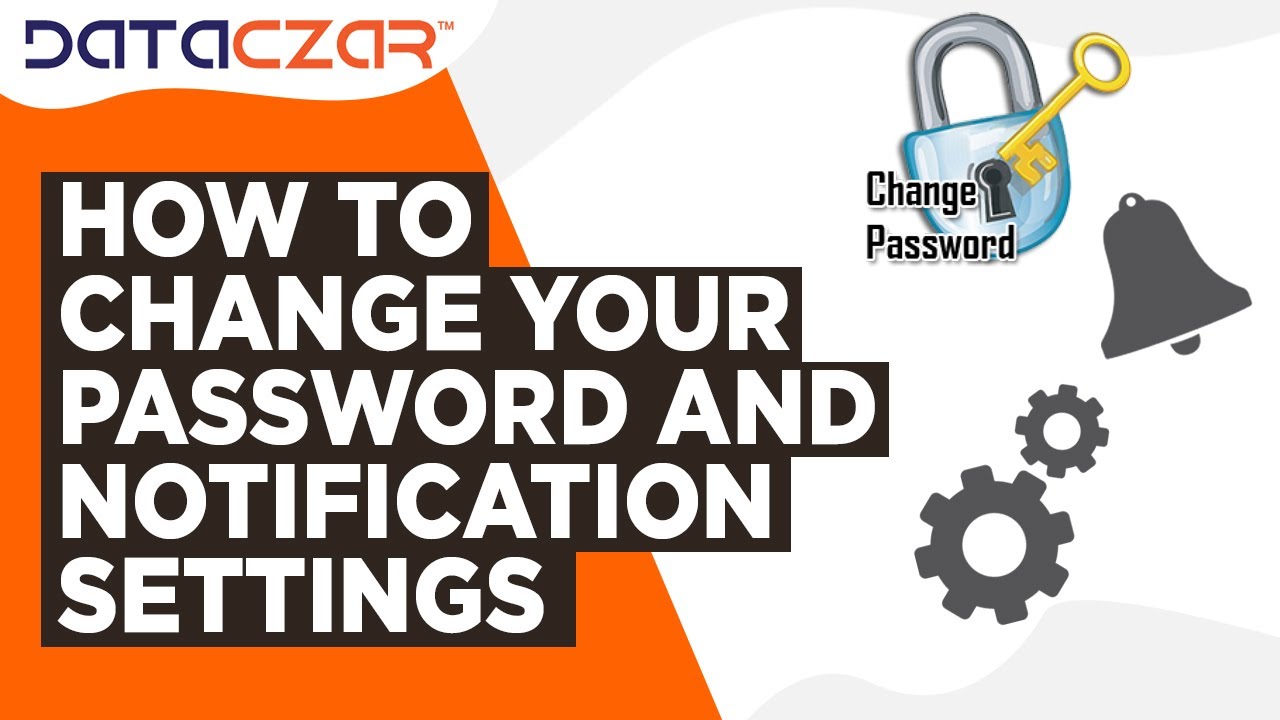 How to Change Your Password and Notification Settings - YouTube