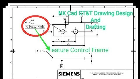 NX Cad Simple GD&T Design And Drafting Tutorial