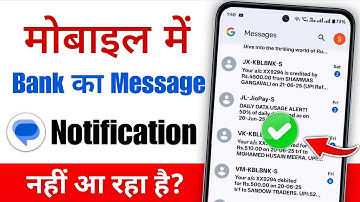 I am not getting bank message on my mobile. I am not getting bank account message.