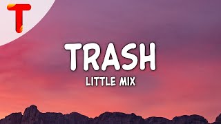 Little Mix - Trash (Lyrics)  | 1 Hour Popular Music 2023