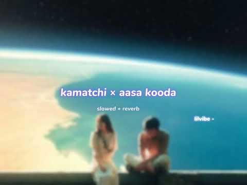 kamatchi × aasa