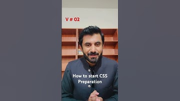 How to start CSS Preparation | CSS ki tyari kesy shuru krein | CSS Essay