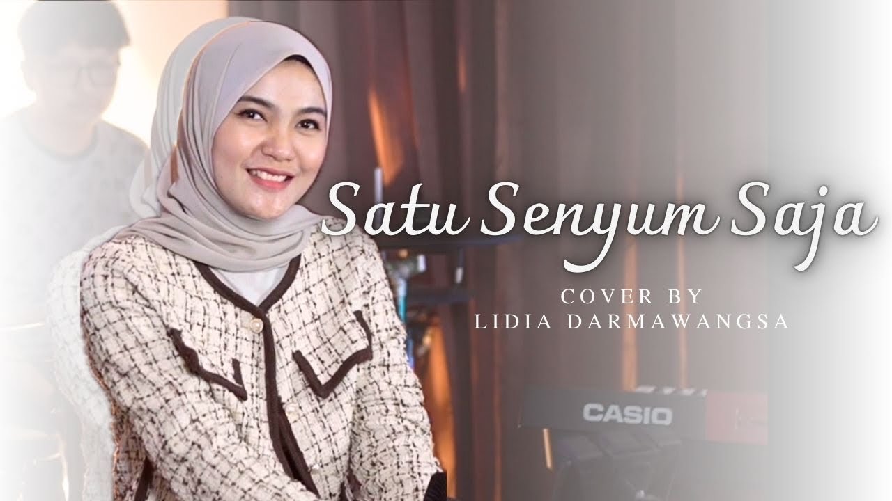 Satu Senyum Saja - Tato (Live Cover) Lidia Darmawangsa