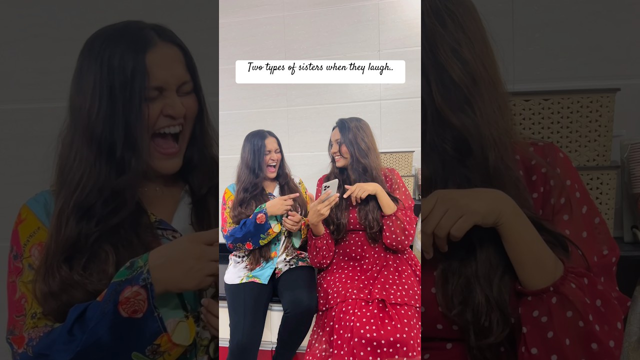 Two types of sisters when they laugh | Funny sister videos | Sister Reels | Sister Funny