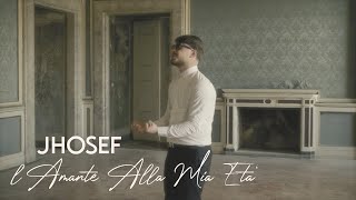 Jhosef - L'Amante alla mia età (Video Ufficiale 2022)