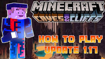How To Play Caves And Cliffs Update 1.17 EARLY! Snapshot tutorial