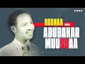 OROMIA11 Dhama Weelluu Seenaa Artist Abubakar Muussaa 