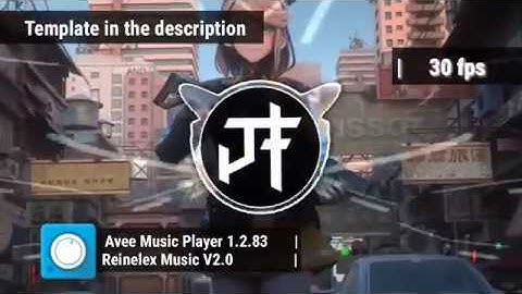 Avee Player Template | Downoad | Reinelex V2.0 | By GuStep | 30 fps