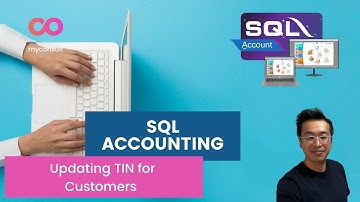 SQL Accounting E-Invoice - Updating your Customer TIN Information