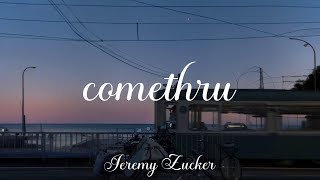 Lyrics || Jeremy Zucker - comethru (Lyrics) || Hero Harmonies