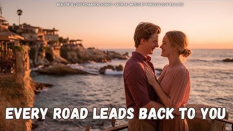 💖 Every Road Leads Back to You💖 | Intense Love Ballad (Lyric Video) | Emotional Song 2025
