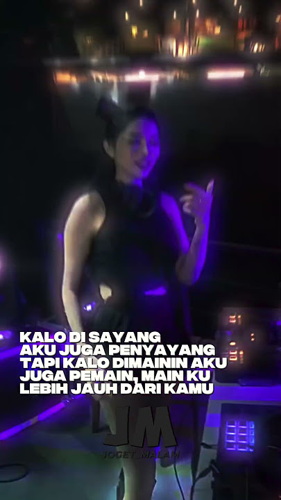 STORY WA 30 DETIK TERBARU !!|| STORY WA TERBARU || JOGET_MALAM || JOGET MALAM #nightclubs #clubbers