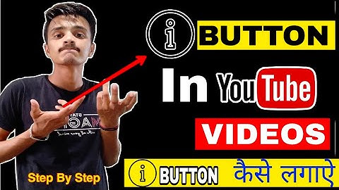 I Button Kaise Lagaye | How To Add I Button In YouTube Videos |How To Add I Cards In YouTube Videos
