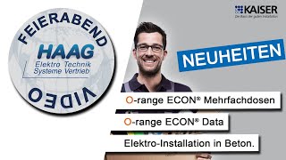 Produktvorstellungen O-range Econ, O-range Econ Data, Betondosenprogramm B1 von Kaiser