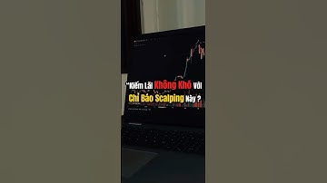 Kiếm lãi Không Khó Với Chỉ Báo Scalping Này #scalping #chungkhoan #trading #forex