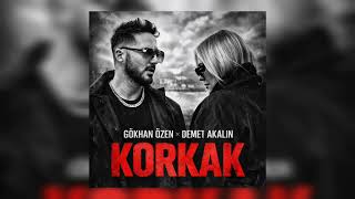 Demet Akalın,Gökhan Özen - Korkak 2026