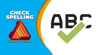 How to check spelling in Affinity publisher