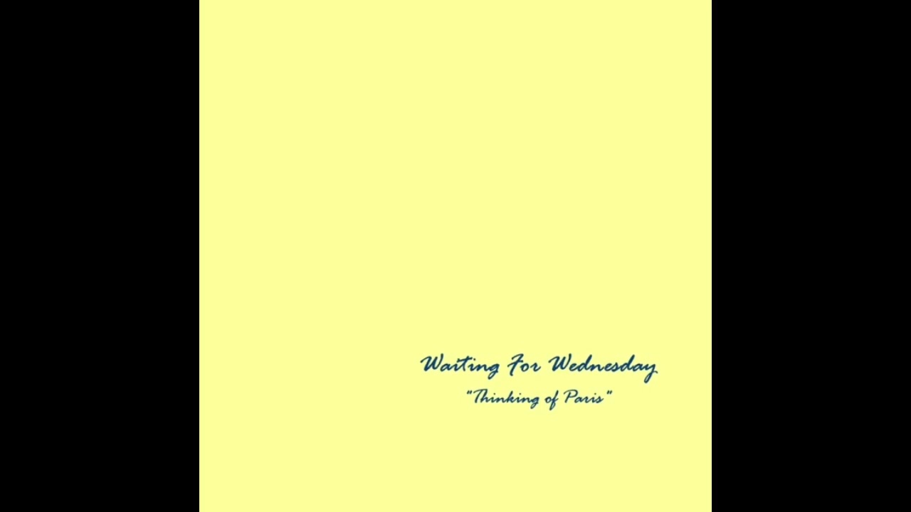 Guarda waiting for wednesday-thinking of paris su YouTube Guarda waiting for wednesday-thinking of paris su YouTube