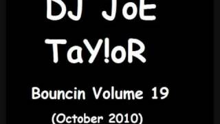 DJ JoE TaY!oR - Bouncin Volume 19 - T-Jay Pulse & Equazion Feat Adele - Spell On Me