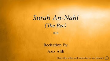 Surah An Nahl The Bee 016 Aziz Alili Quran Audio