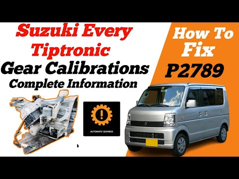 How to fix P2789 || Suzuki Every Tiptronic Gearbox All Calibrations || problem & Solutions