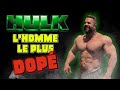 HULK : L'HOMME LE PLUS DOPÉ