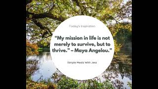 “My mission in life is not merely to survive, but to thrive; and to do so with some passion...