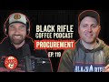 Free Range American: Ep 119 Battlefield Procurement - Core Four