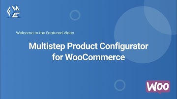 Multi Step Product Configurator for WooCommerce | FME ADDONS | Woo Multistep Product Configurator