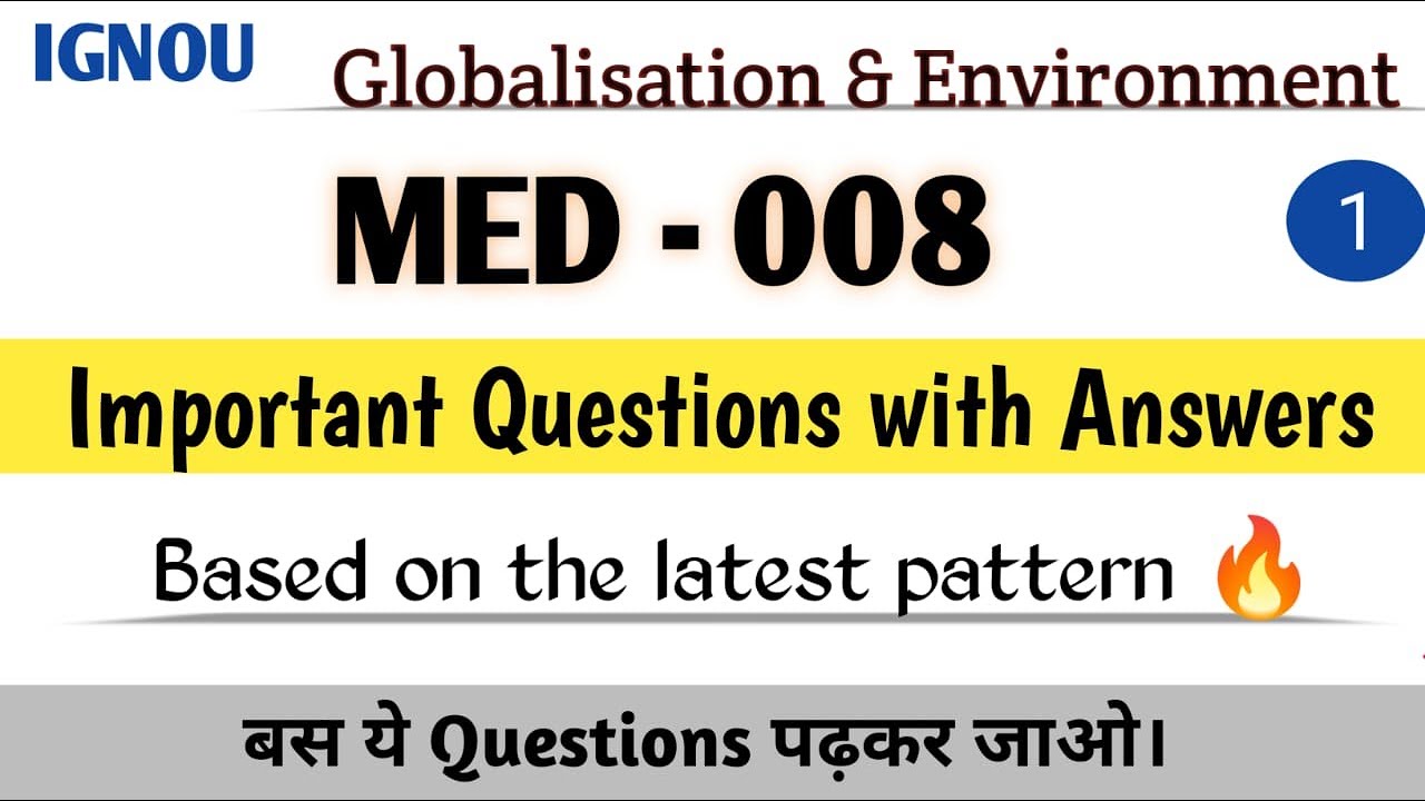 med 008 important questions | M.A. Political Science 2nd Year | MED008 Globalisation and Environment