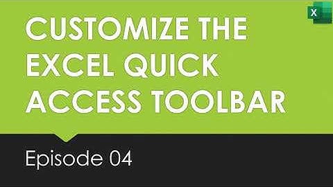 04 Customize The Excel Quick Access Toolbar