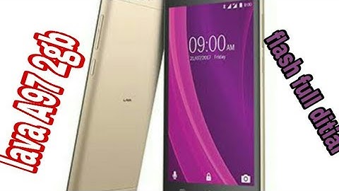 Lava A97 IPS How To Flash, 100  Tested Firmware Link