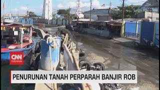 Penurunan Tanah Perparah Banjir Rob